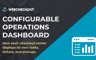 WebCheckout blog header titled 'Configurable Operations Dashboard: How each checkout center displays its own tasks, tickets, and pickups,' with the WebCheckout logo, a dark photo of camera and A/V equipment, and an illustrated browser window icon showing a task list and bar chart on a teal background.
